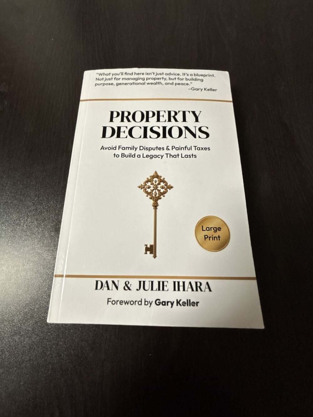 Property Decisions: Avoid Family Disputes & Painful Taxes to Build a Legacy